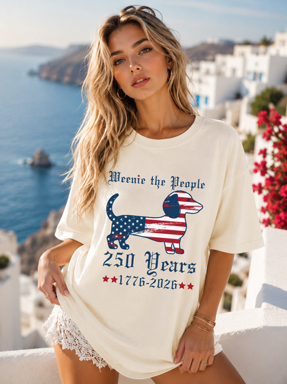 DailyFits Weenie The People 250 Years 1776-2026 Patriotic Dachshund T-Shirt