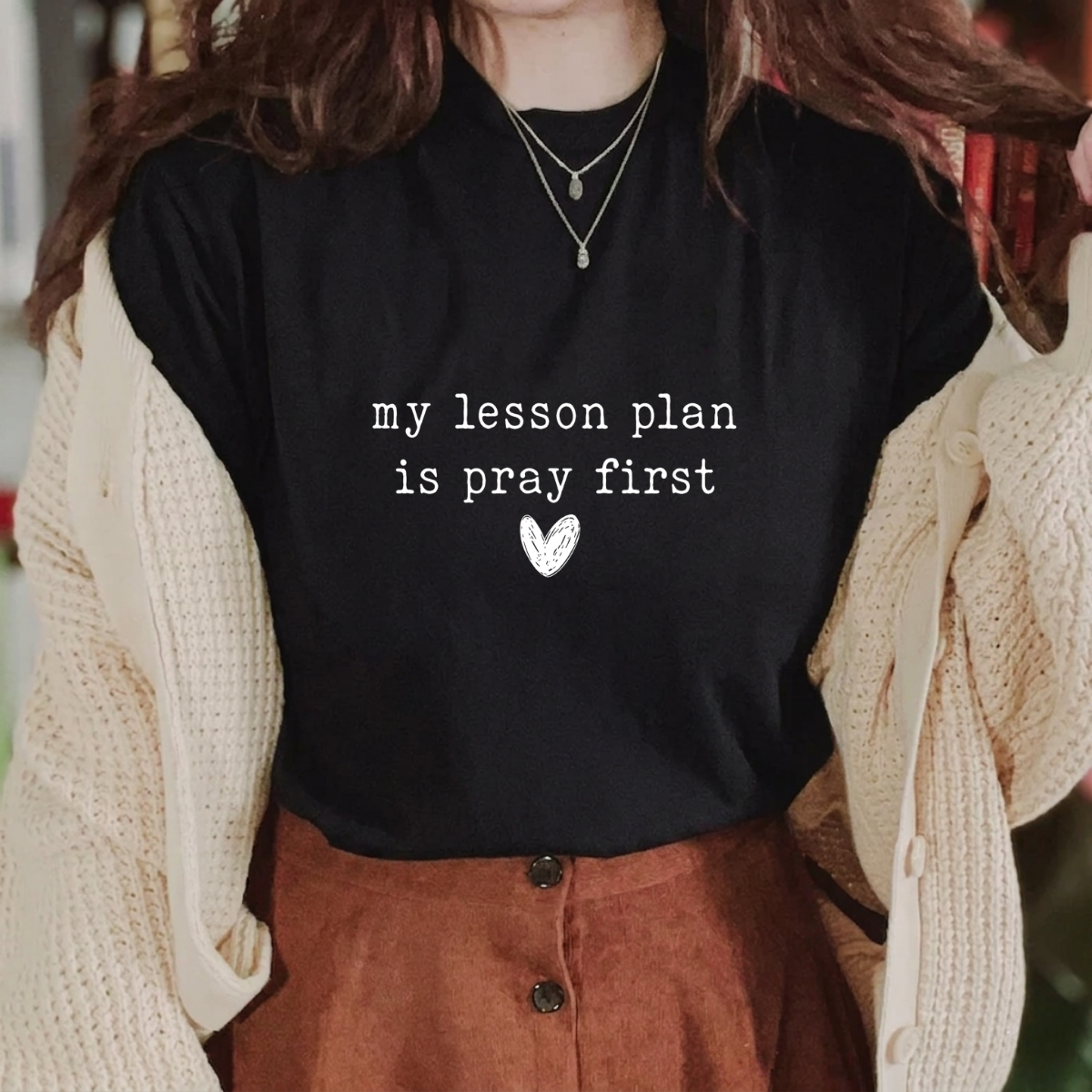 My Lesson Plan Is Pray First Shirt