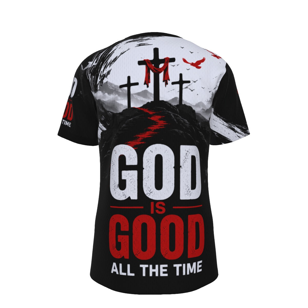 God Is Good All The Time Christian Mesh T-Shirt