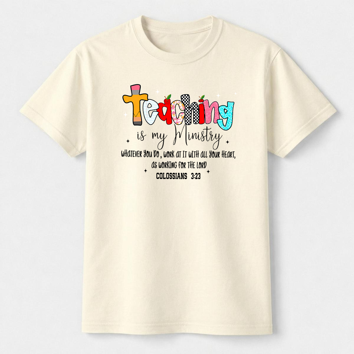 Teaching Is My Ministry Faith Shirt