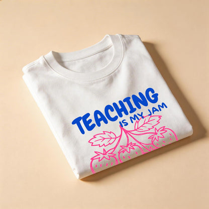 Teaching Is My Jam Christian Teacher T-Shirt