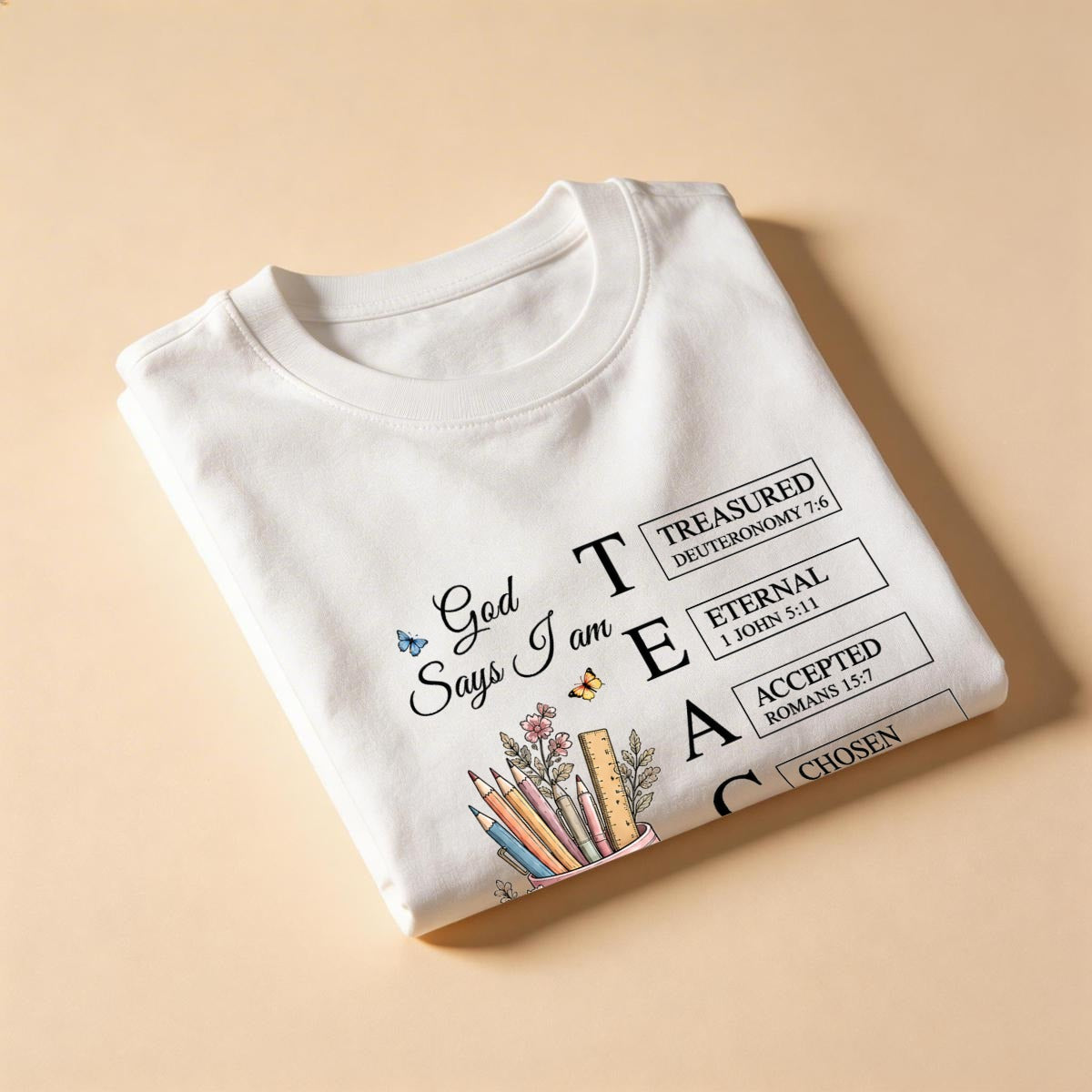 God Says I Am Teacher Shirt