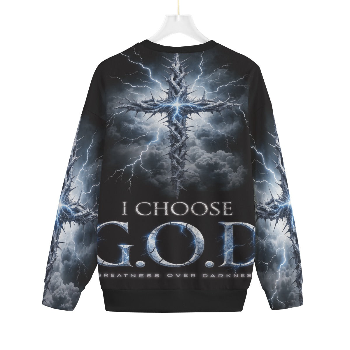 I Choose God Sweatshirt