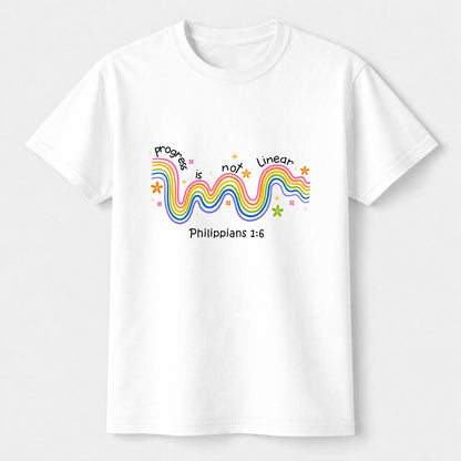 Progress Is Not Linear Shirt