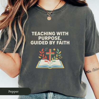 Teaching With Purpose Guided By Faith Christian Teacher T-Shirt