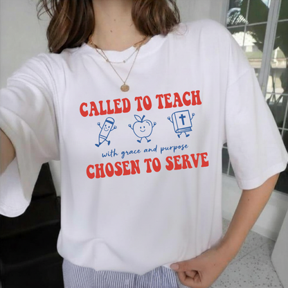 Called To Teach Chosen To Serve Comfort Colors T-Shirt
