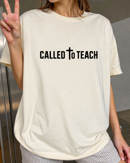 Called To Teach Christian Teacher T-Shirt