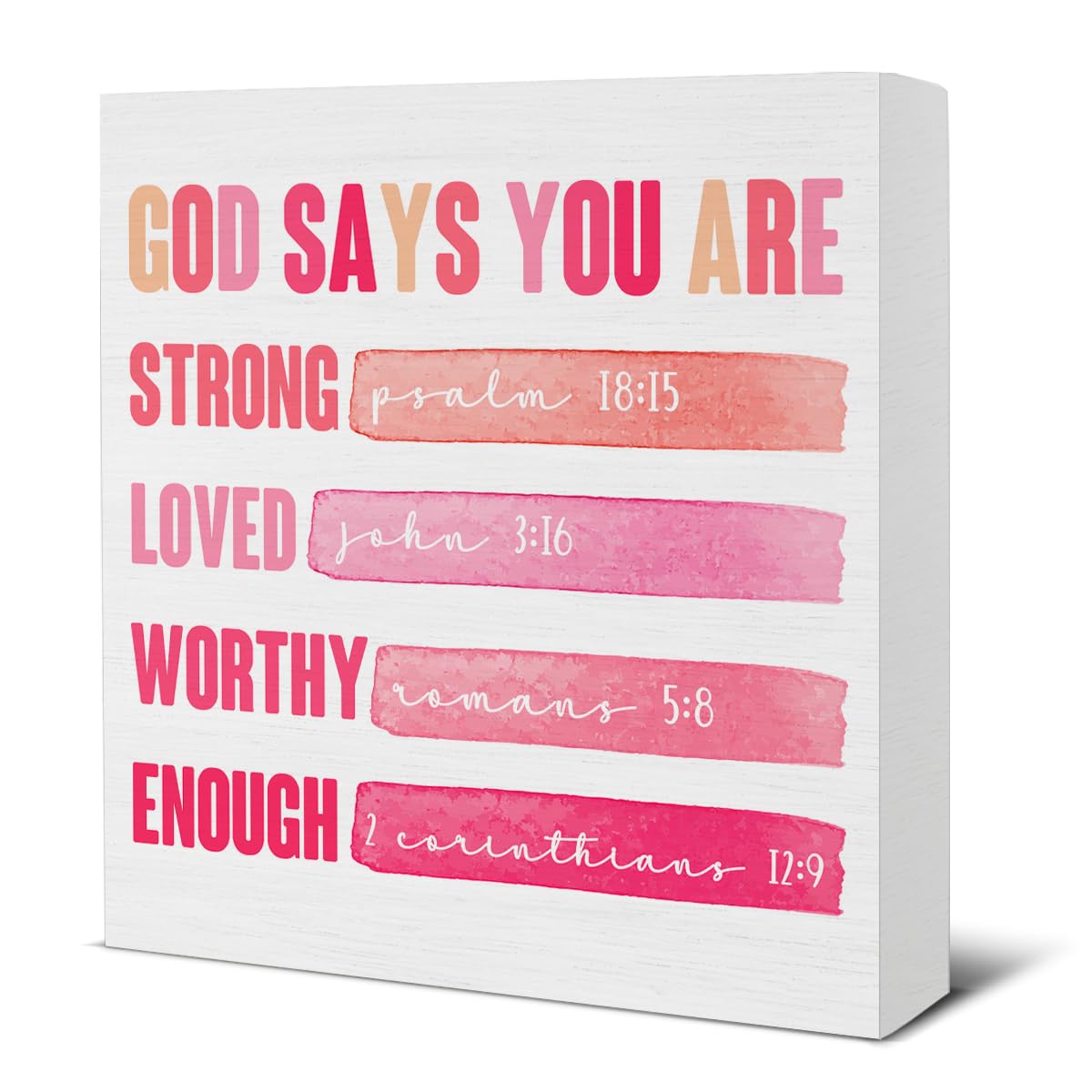God Says You Are Loved Wood Block Sign