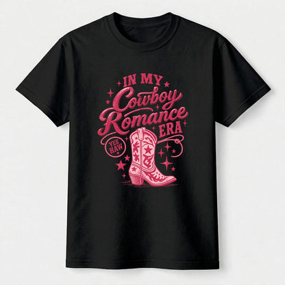 DailyFits In My Cowboy Romance Era Shirt, Pink Cowgirl Boots Graphic Tee, Western Romance T-Shirt