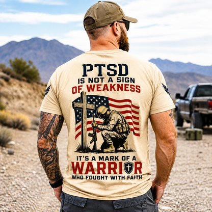 PTSD Is Not a Sign of Weakness Christian Veteran T-Shirt