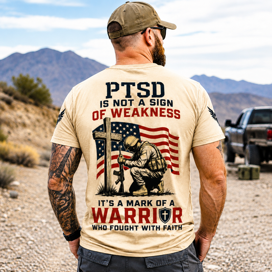 PTSD Is Not a Sign of Weakness Christian Veteran T-Shirt