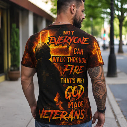 Not Everyone Can Walk Through Fire Christian Veteran T-Shirt