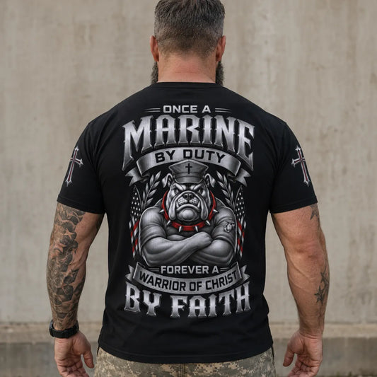 Once a Marine Forever a Warrior of Christ T-Shirt