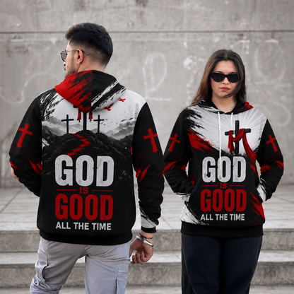 God Is Good All The Time Christian Hoodie
