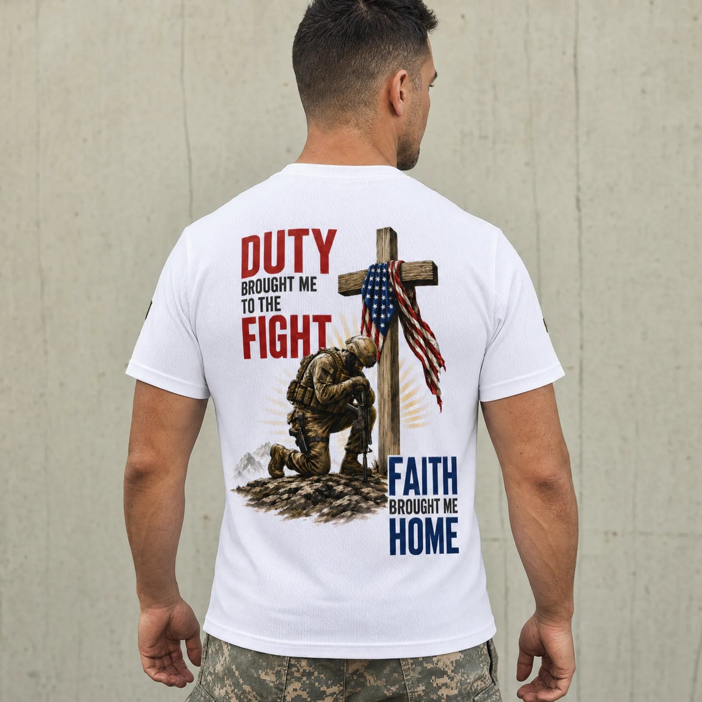 Duty Brought Me to the Fight Faith Brought Me Home Veteran T-Shirt