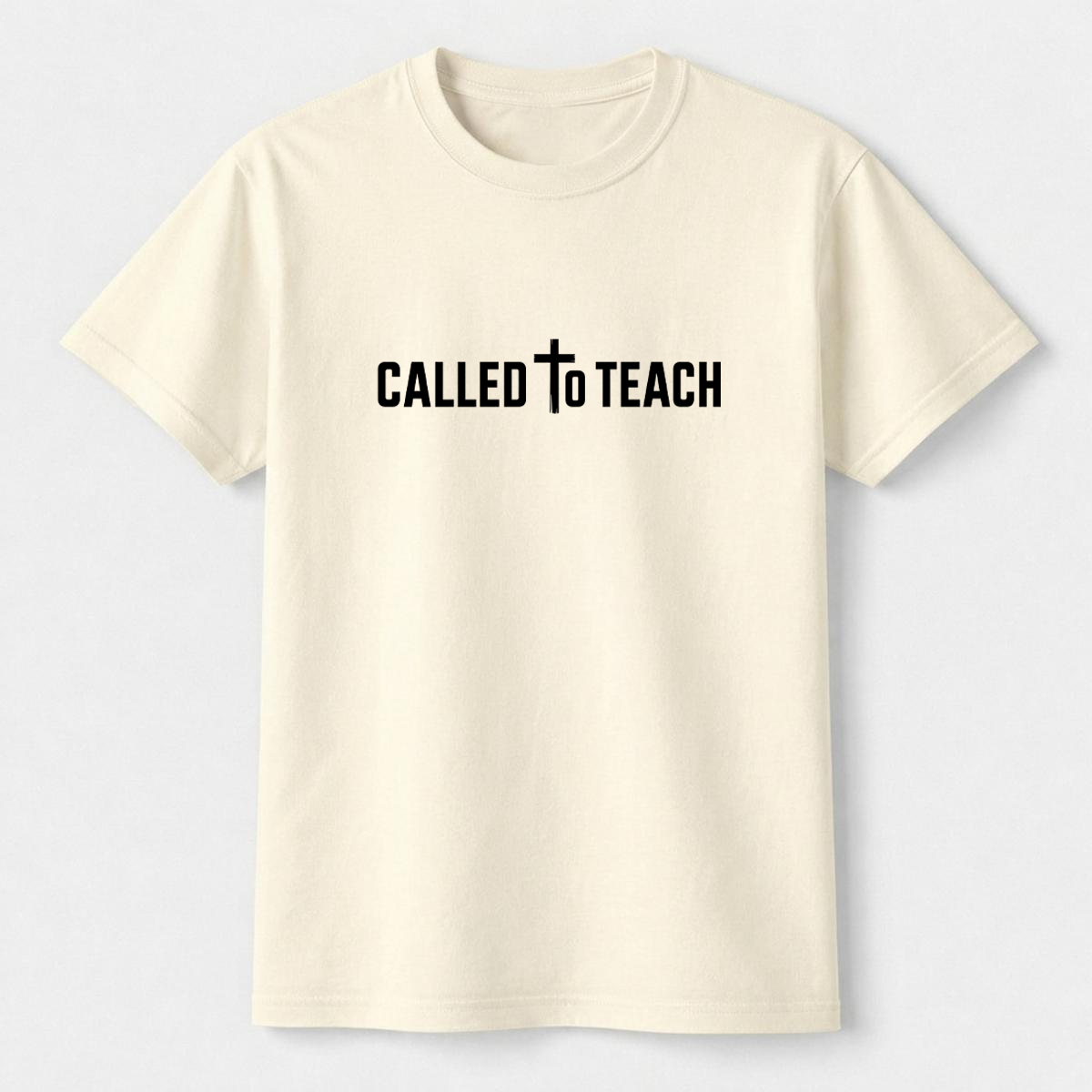 Called To Teach Christian Teacher T-Shirt